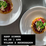 RAMP DINNER AT MOONSHADOW | April 28th