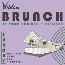 Load image into Gallery viewer, SUNDAY BRUNCH AT PAWN RUN | 01.14
